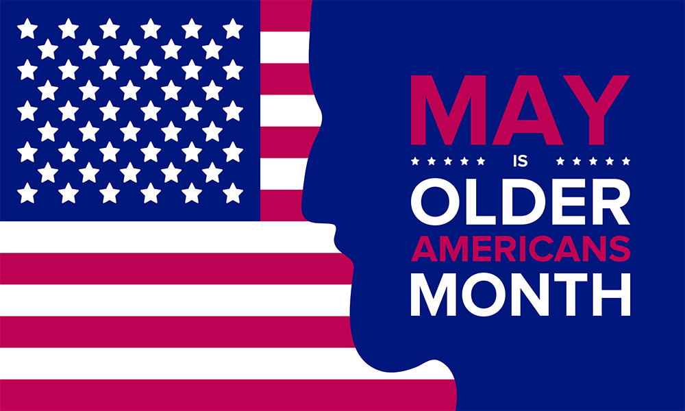 May Is Older Americans Month