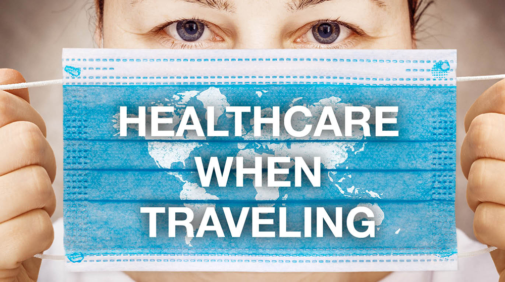 Healthcare When Traveling